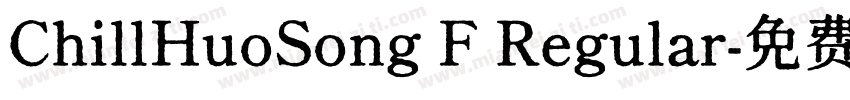 ChillHuoSong F Regular字体转换